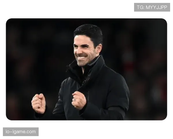 阿尔特塔战术革新：控球与高压逼抢融合，引领球队强势崛起